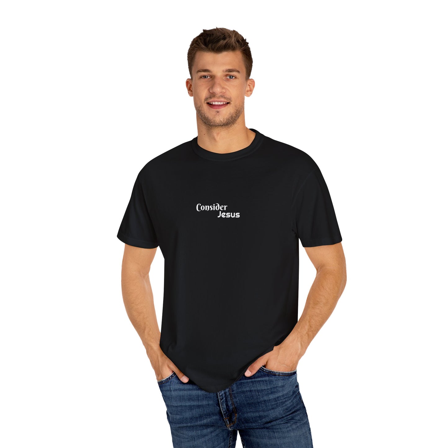 Consider Jesus Unisex Garment-Dyed T-shirt