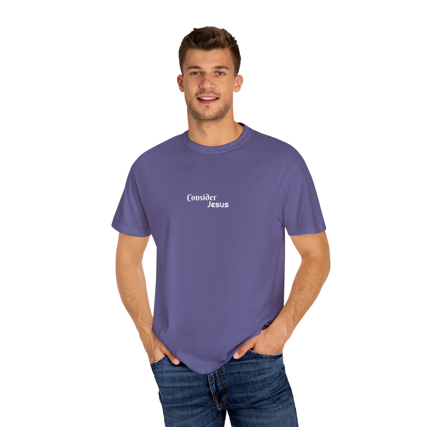 Consider Jesus Unisex Garment-Dyed T-shirt