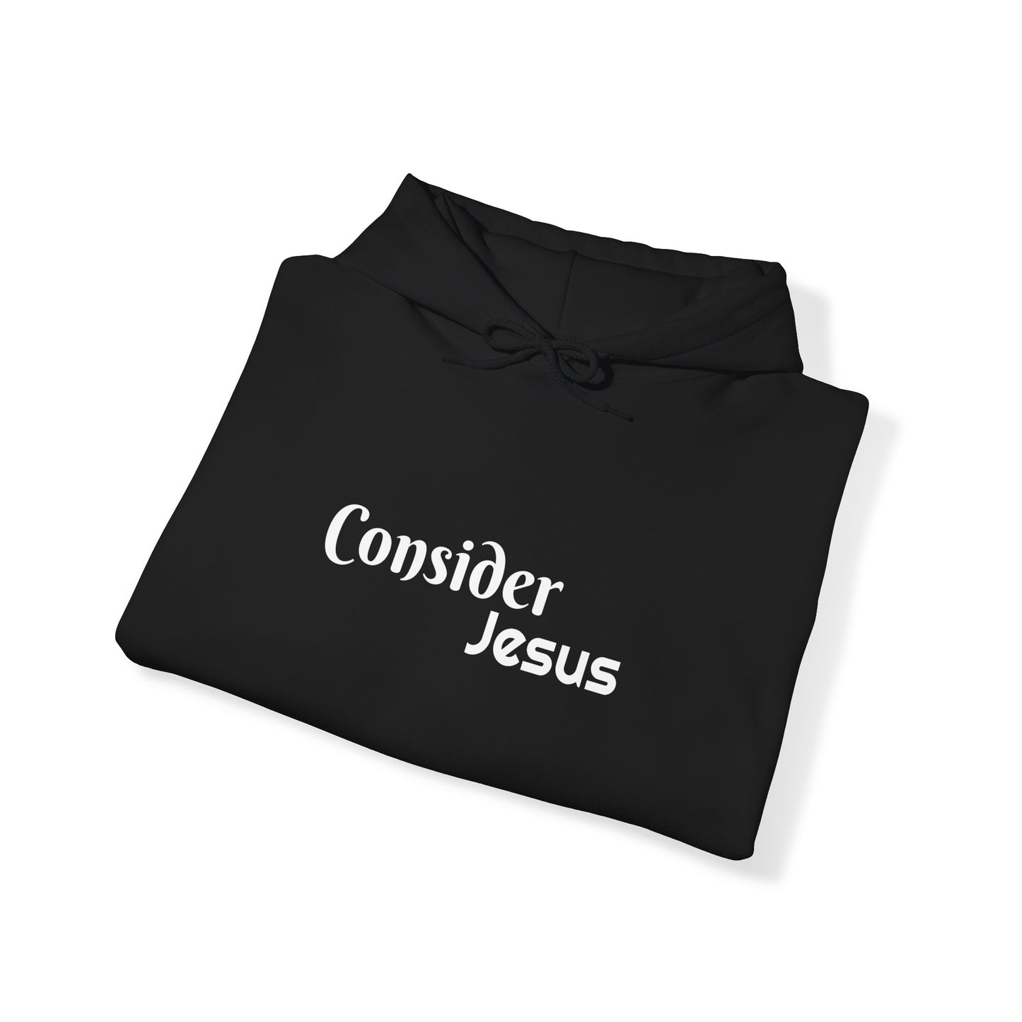 Consider Jesus Hoodie