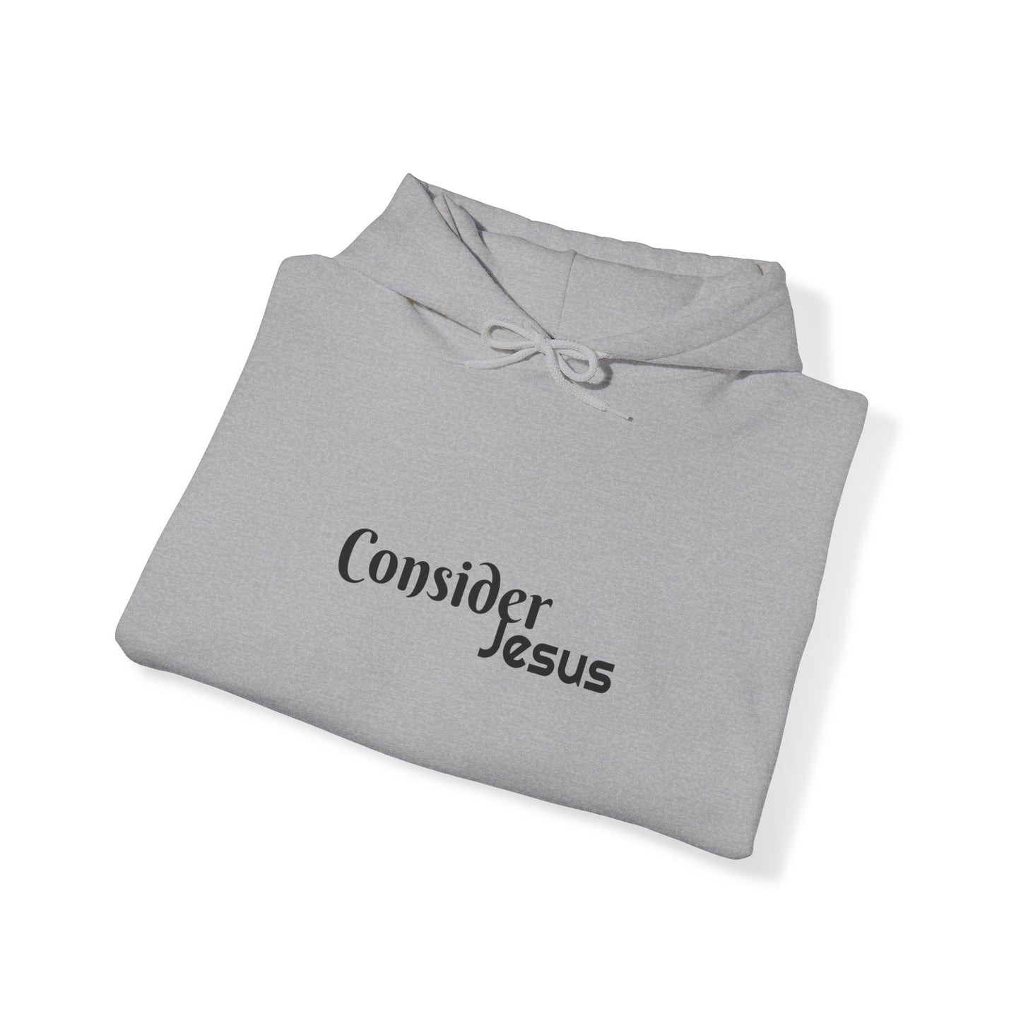 Consider Jesus Hoodie