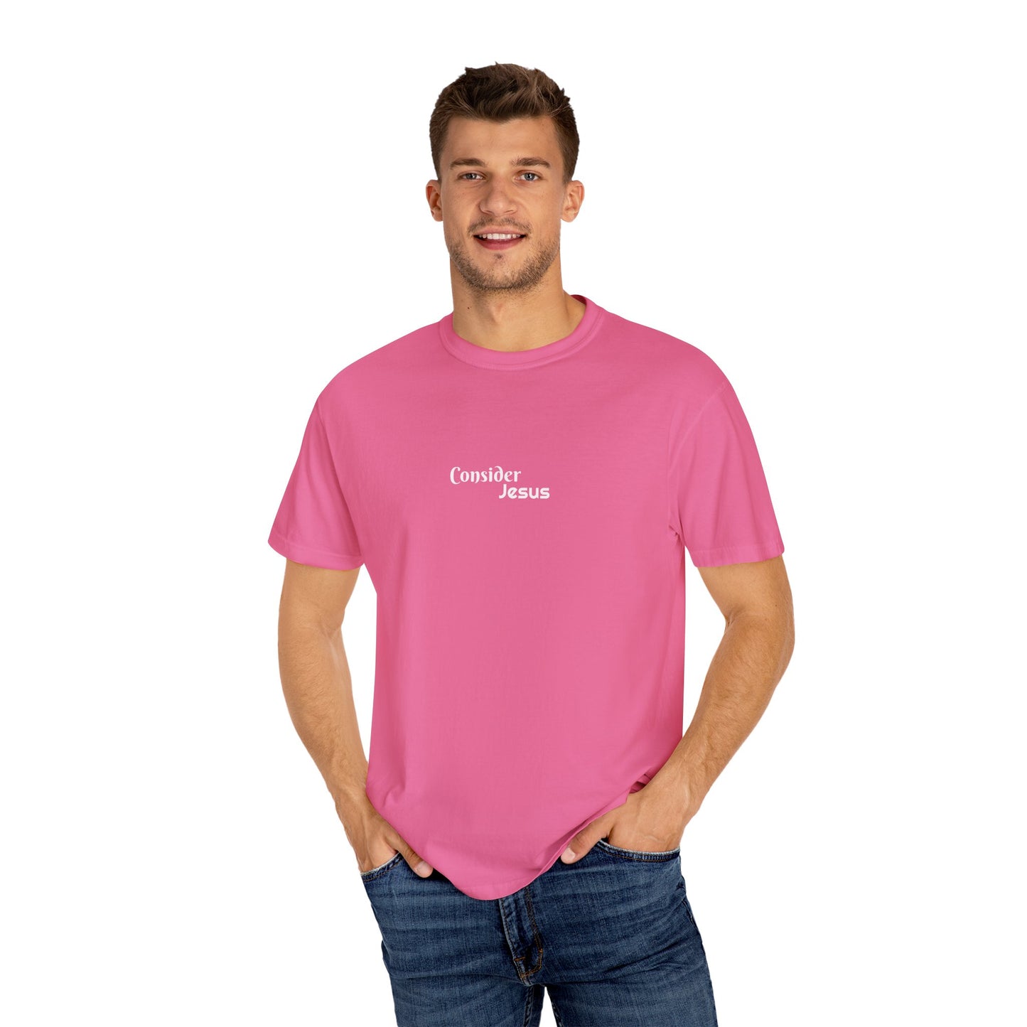 Consider Jesus Unisex Garment-Dyed T-shirt