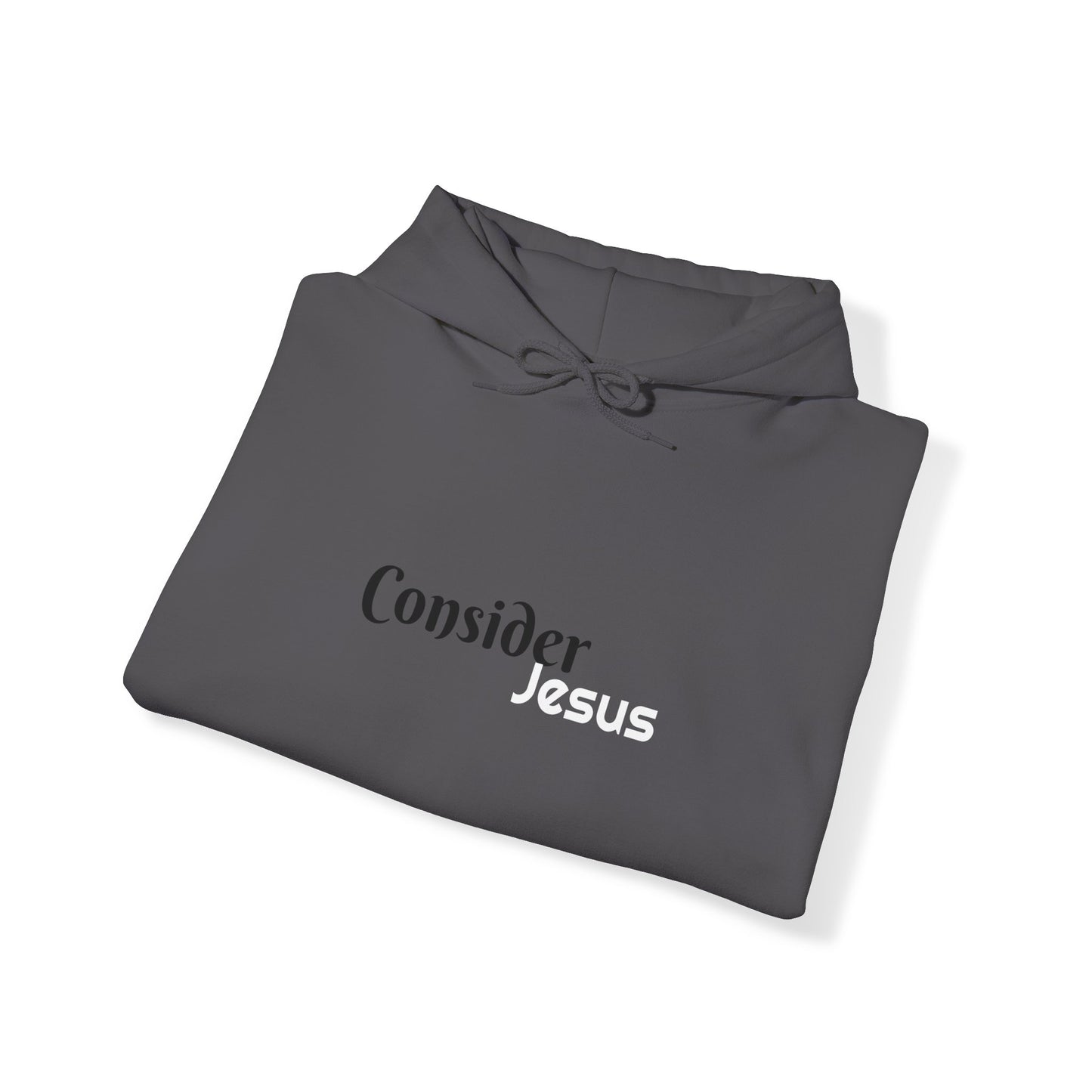 Consider Jesus Hoodie